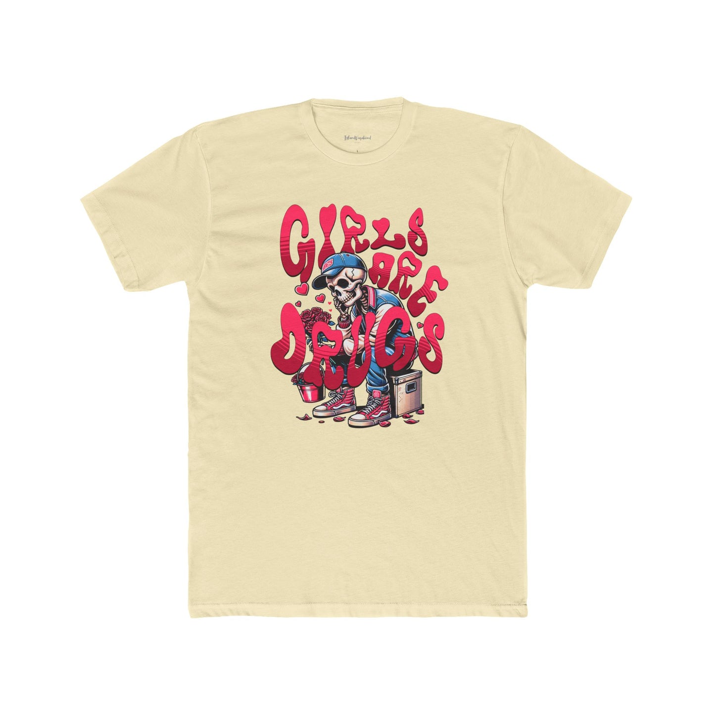 Girls Are Dr*gs - Premium T-Shirt