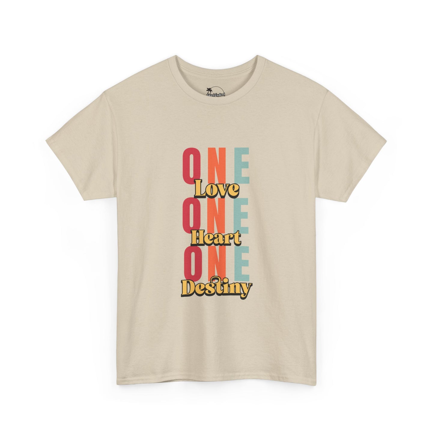 One Love, One Heart, One Destiny - Heavy Cotton Tee