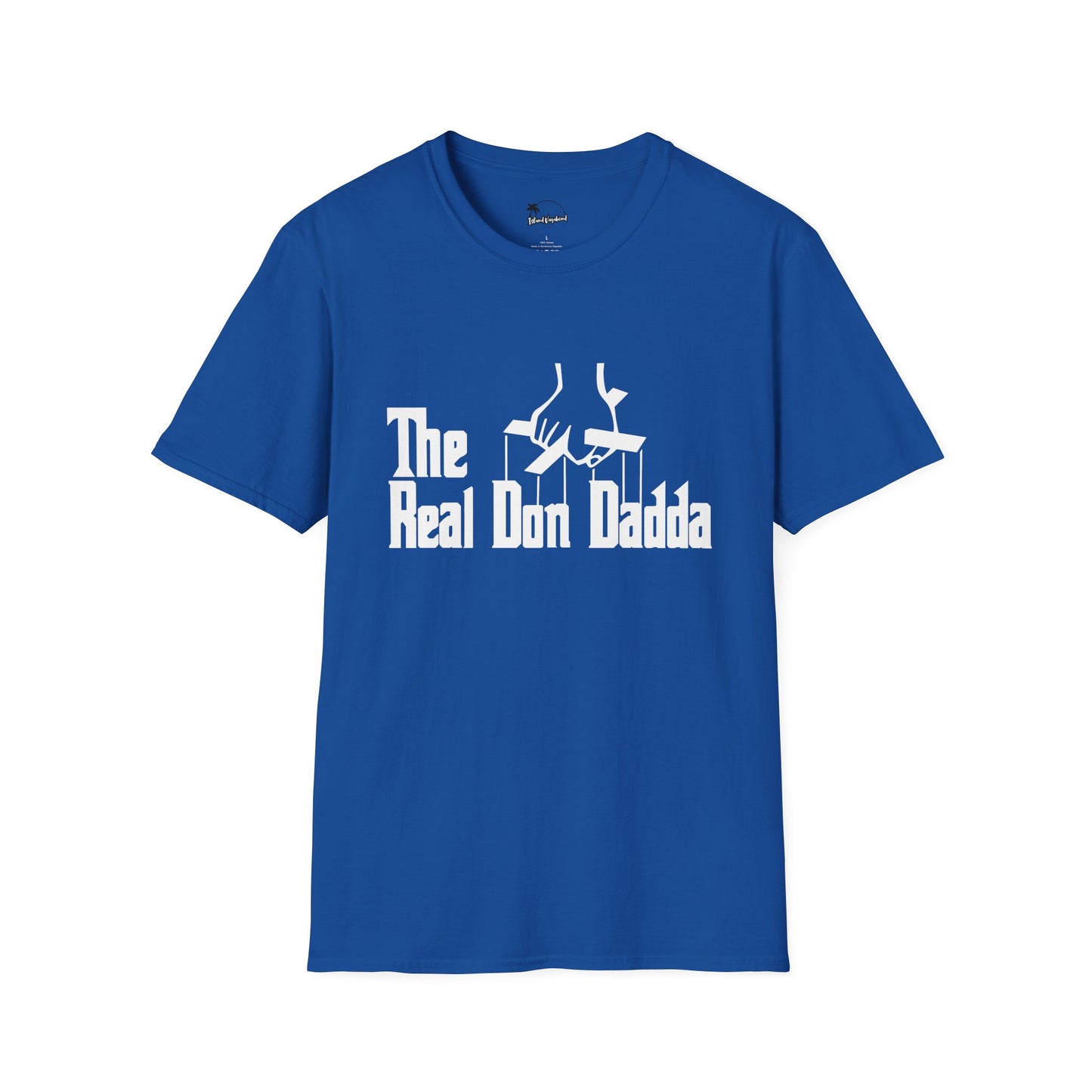 The Real Don Dadda - T-Shirt