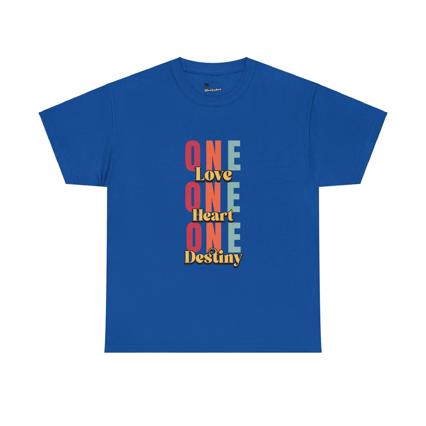 One Love, One Heart, One Destiny - Heavy Cotton Tee
