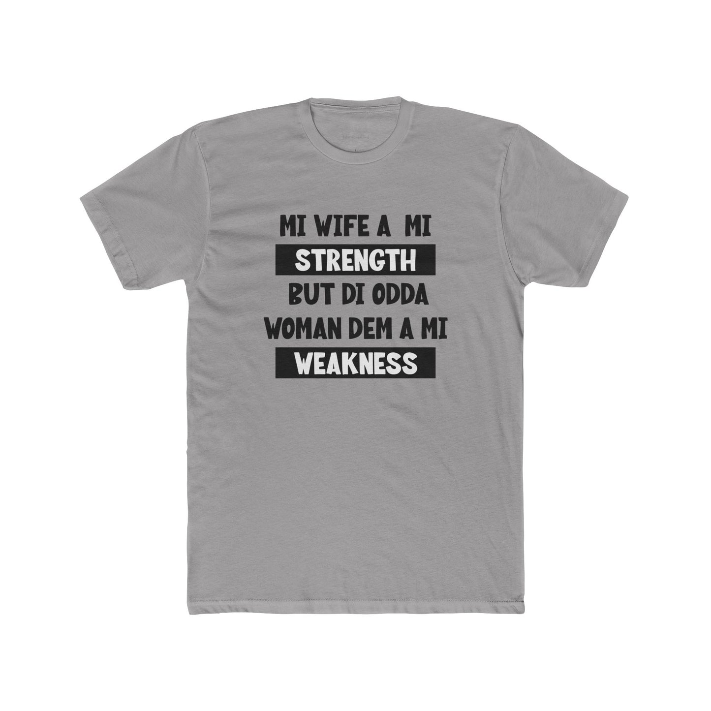 Mi Wife A Mi Strength - Premium T-Shirt