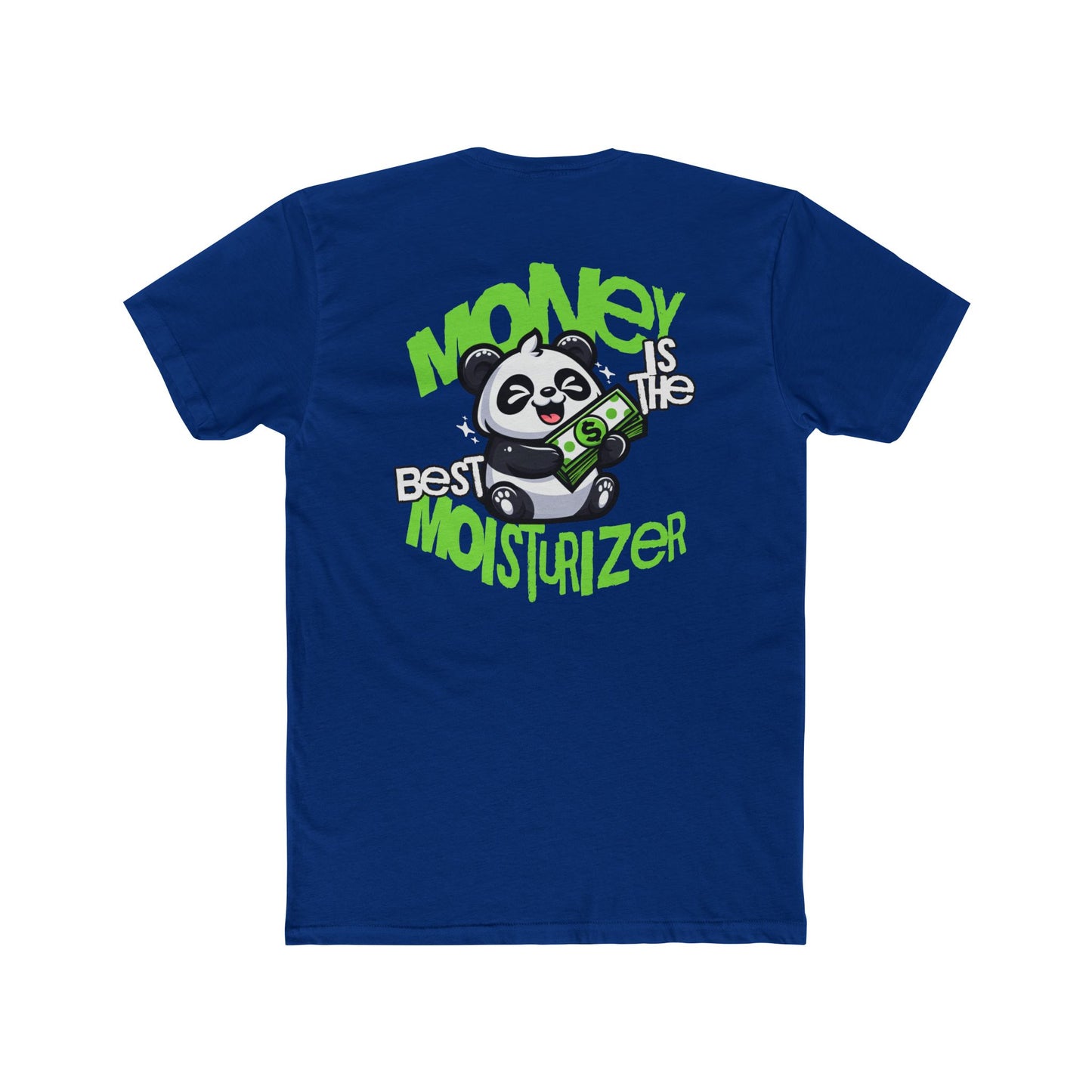 Money Is The Best Moisturizer (Pocket Print) - Premium T-Shirt