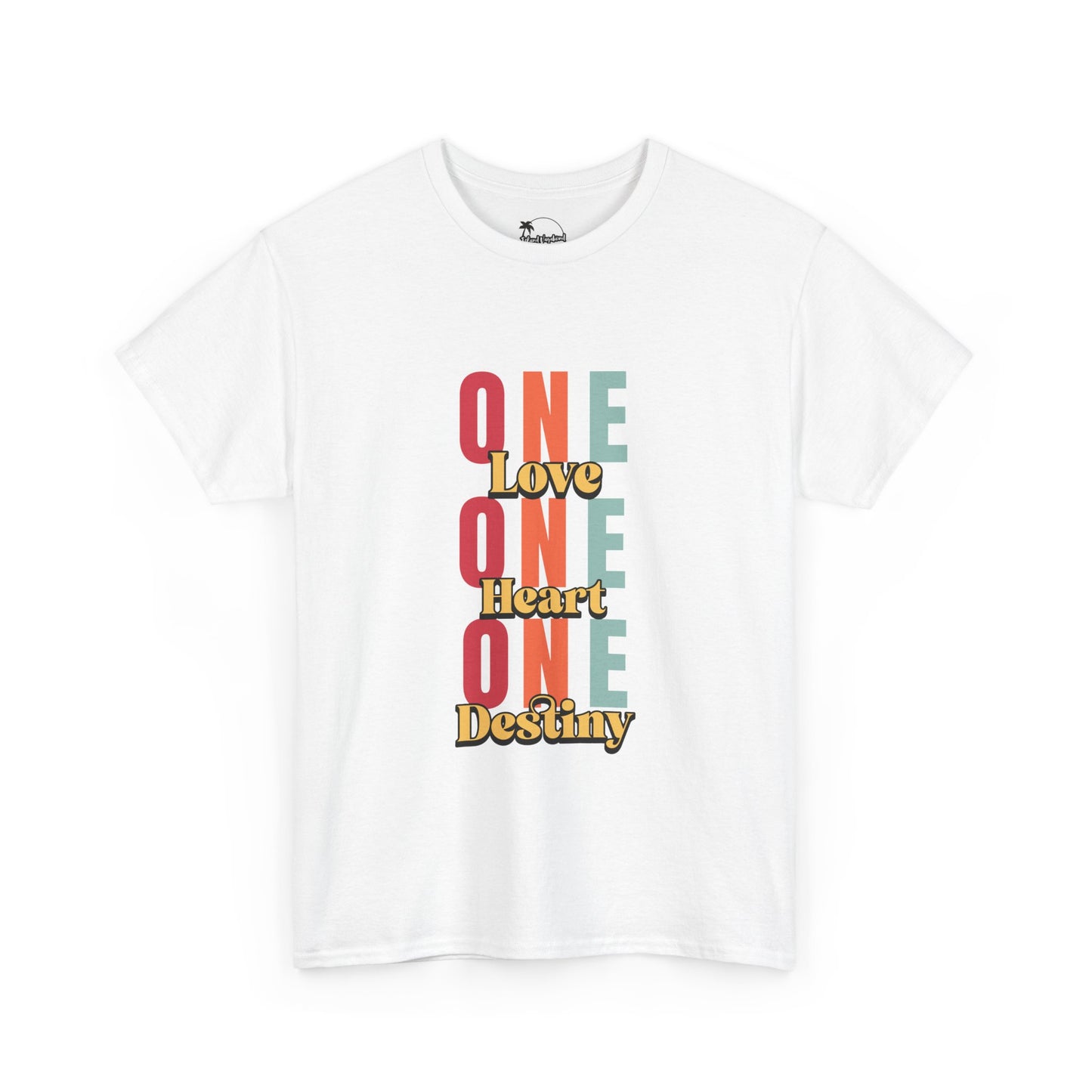 One Love, One Heart, One Destiny - Heavy Cotton Tee