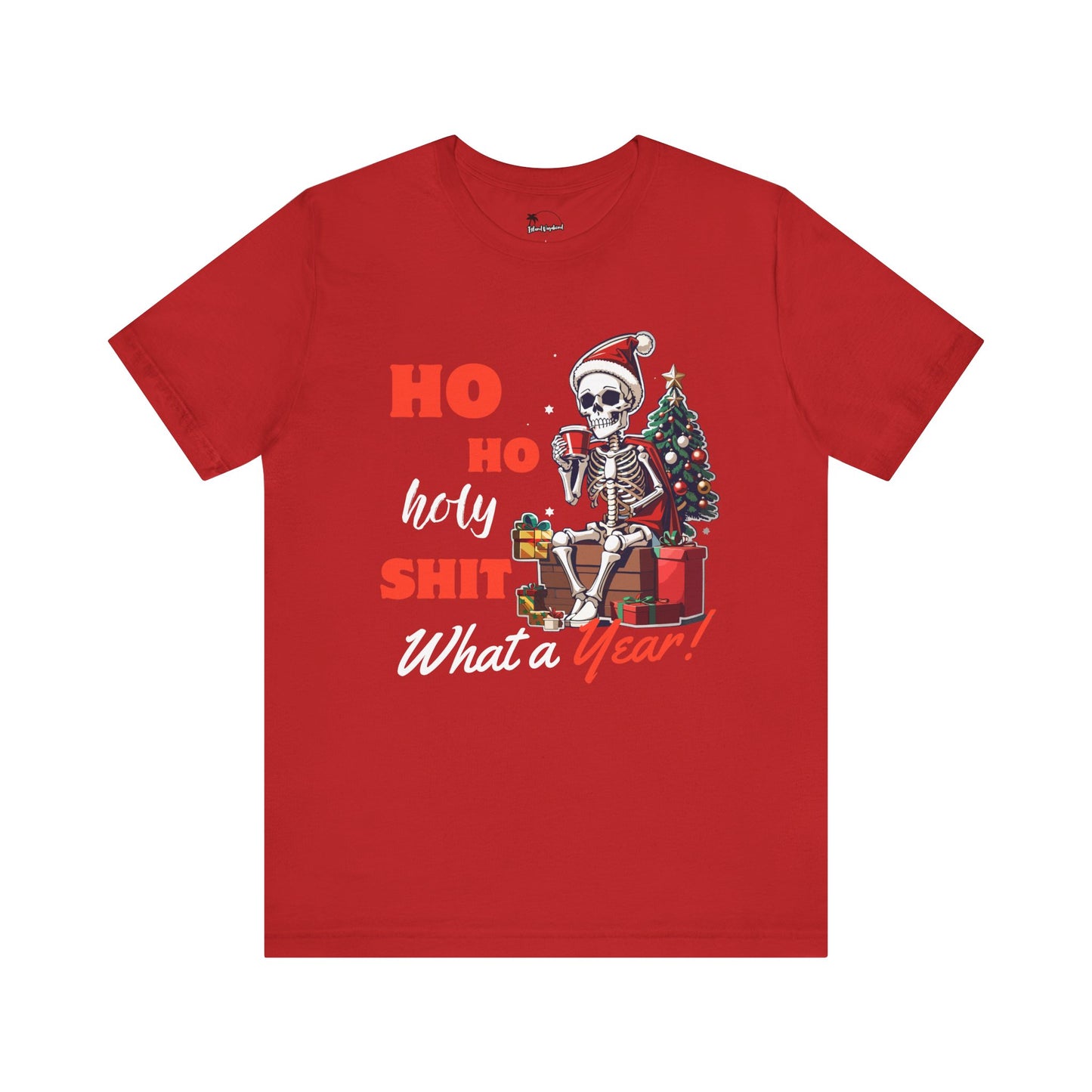 "Ho Ho Holy Shit What a Year" - Premium T-Shirt