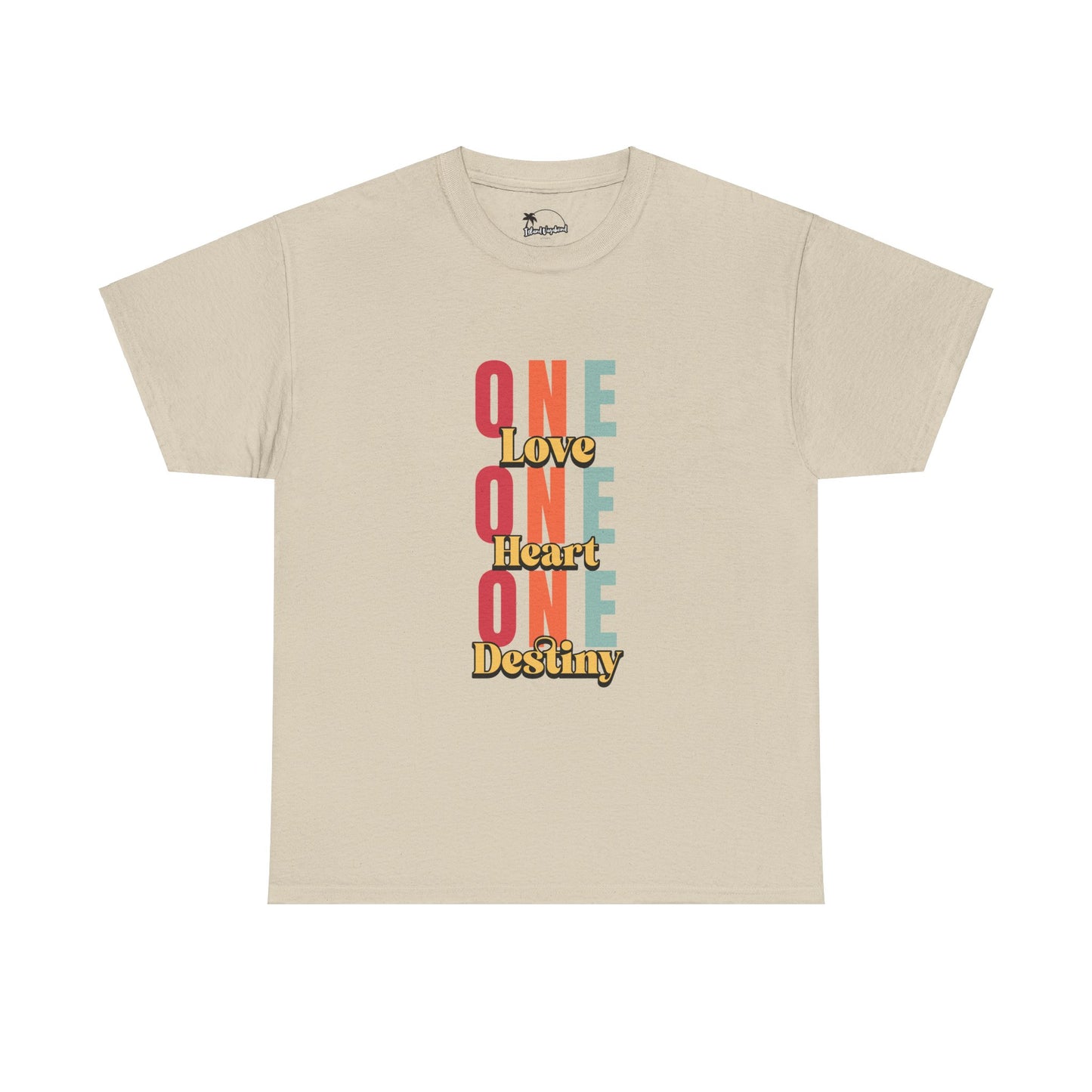 One Love, One Heart, One Destiny - Heavy Cotton Tee