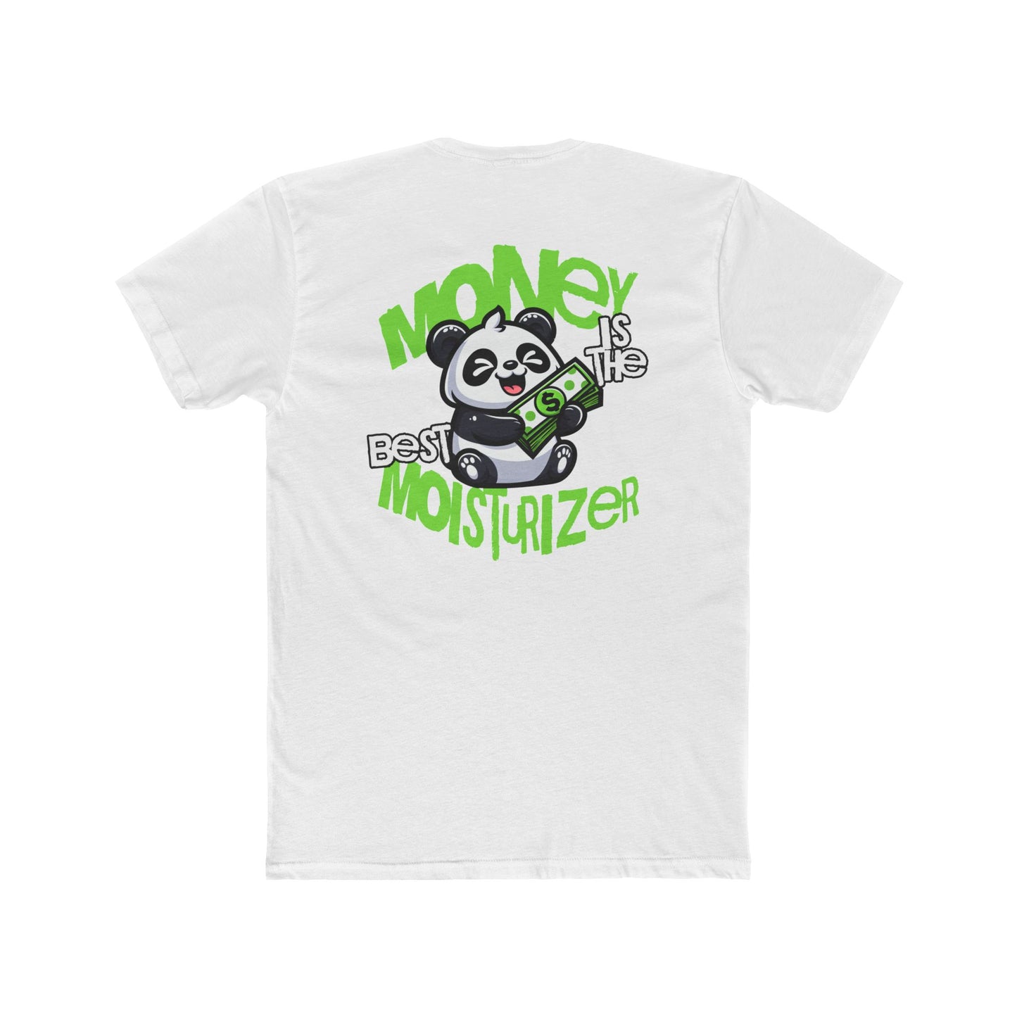 Money Is The Best Moisturizer (Pocket Print) - Premium T-Shirt