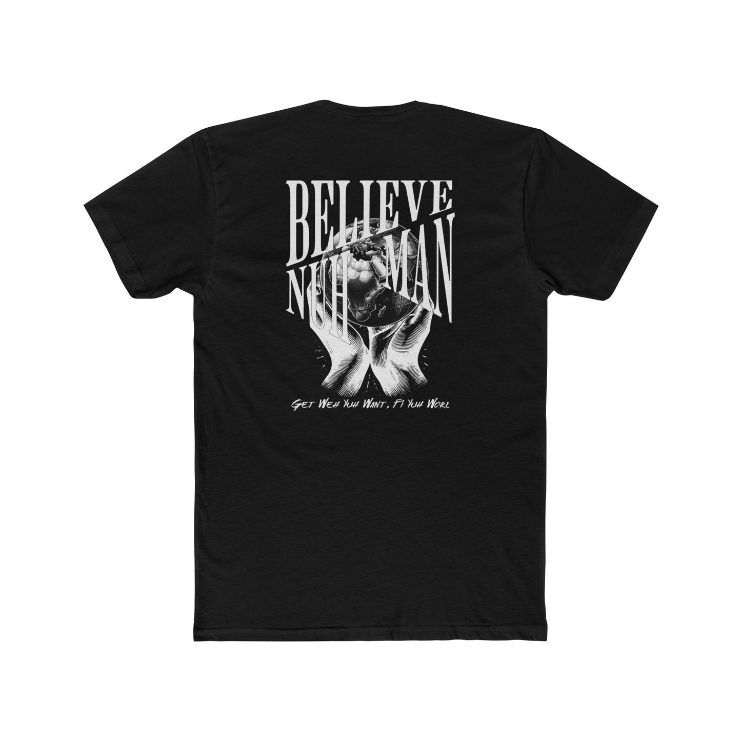 Believe Nuh Man - Premium T-Shirt