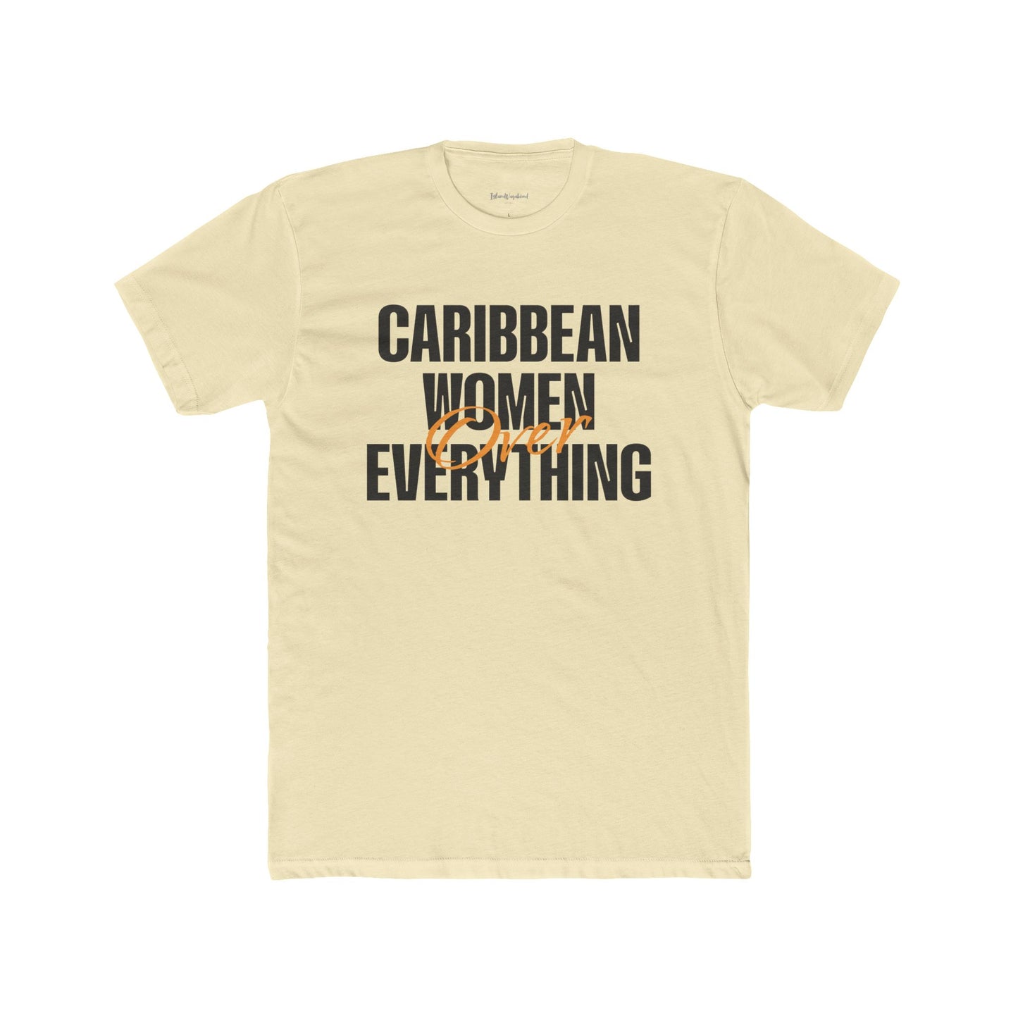 Caribbean Women Over Everything - Premium T-Shirt