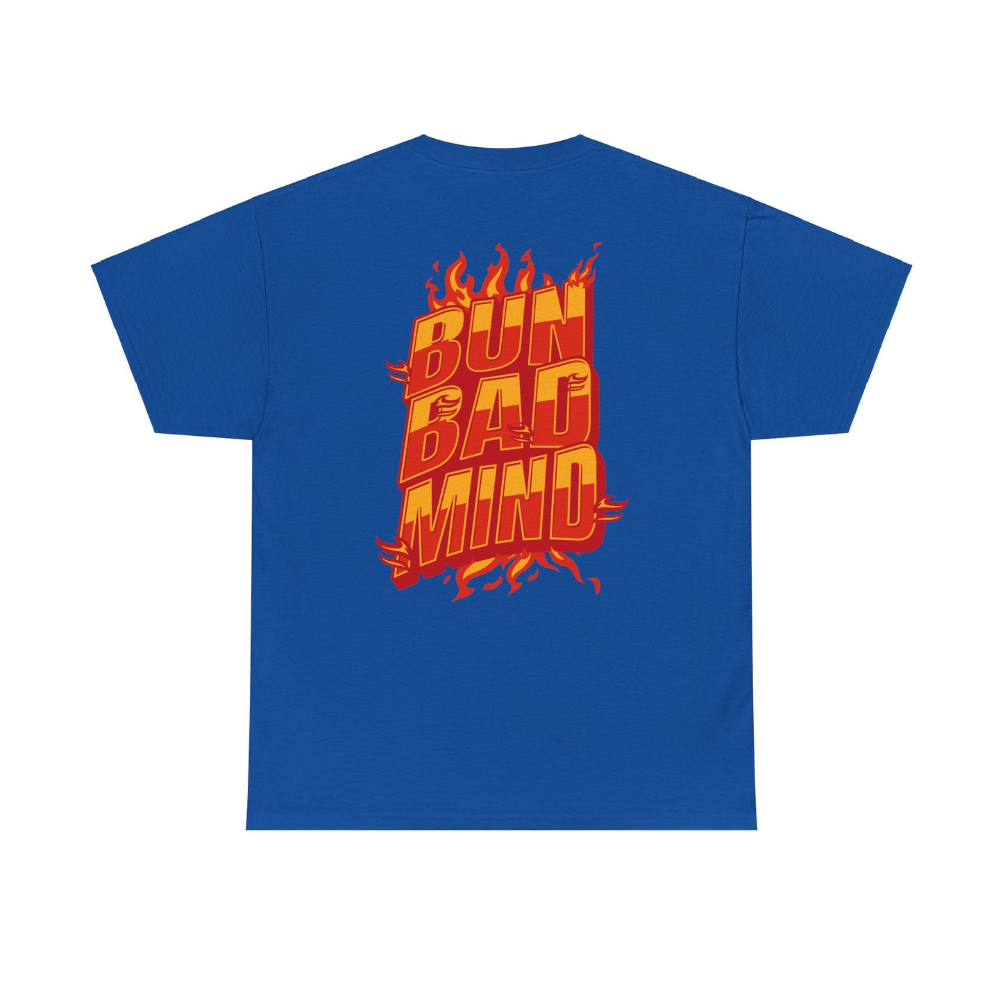 Bun Bad Mind - Heavy Cotton Tee