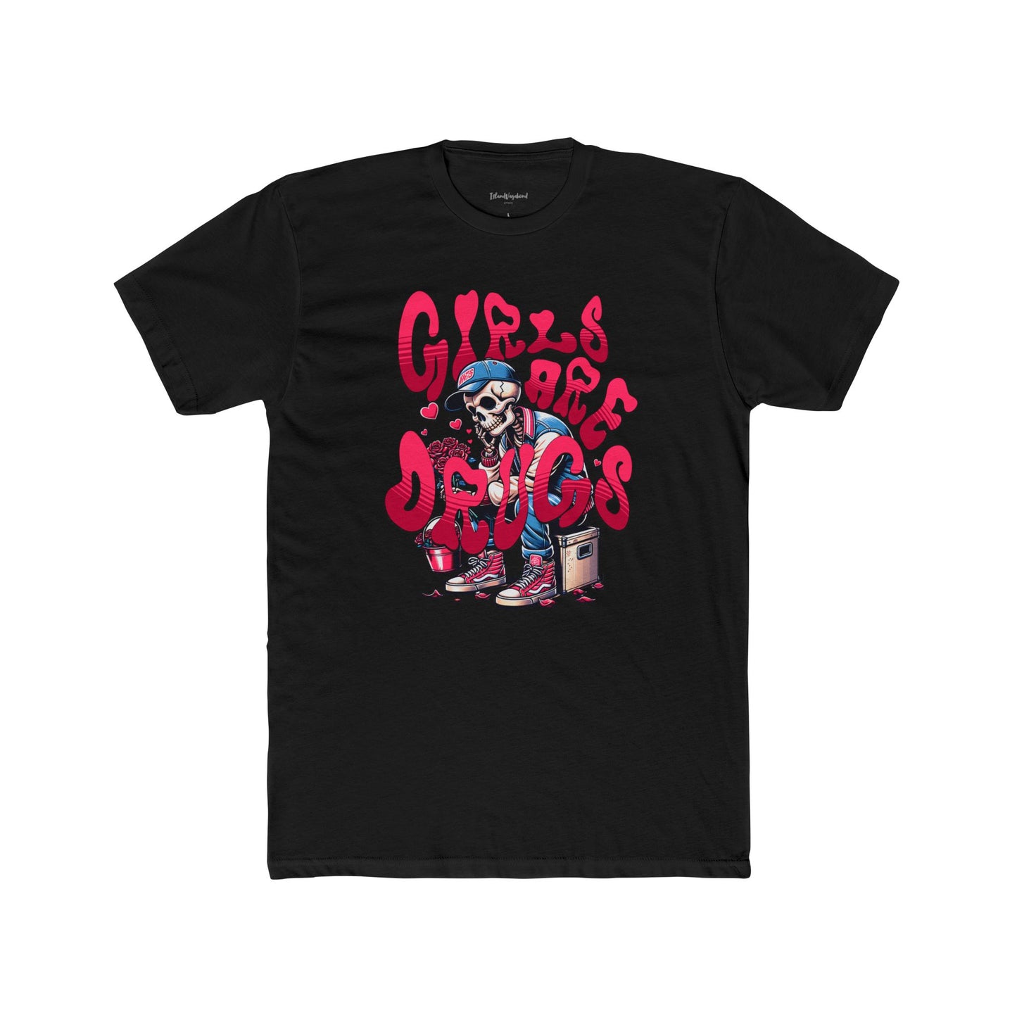 Girls Are Dr*gs - Premium T-Shirt