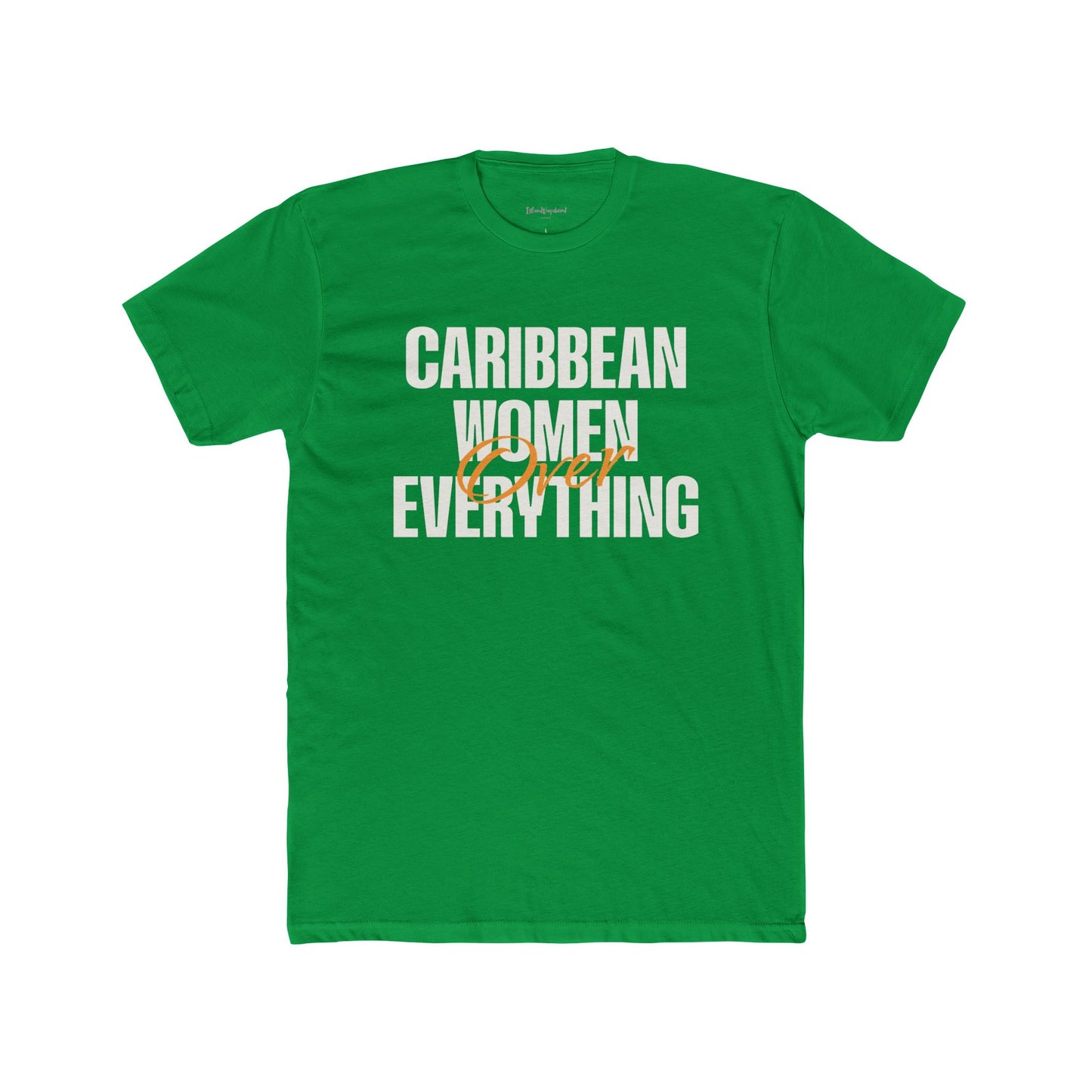 Caribbean Women Over Everything - Premium T-Shirt