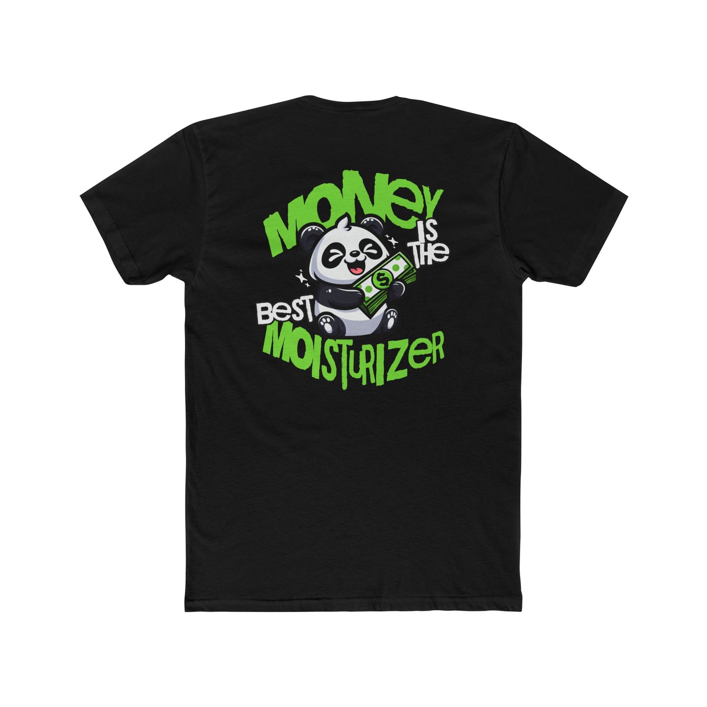 Money Is The Best Moisturizer (Pocket Print) - Premium T-Shirt