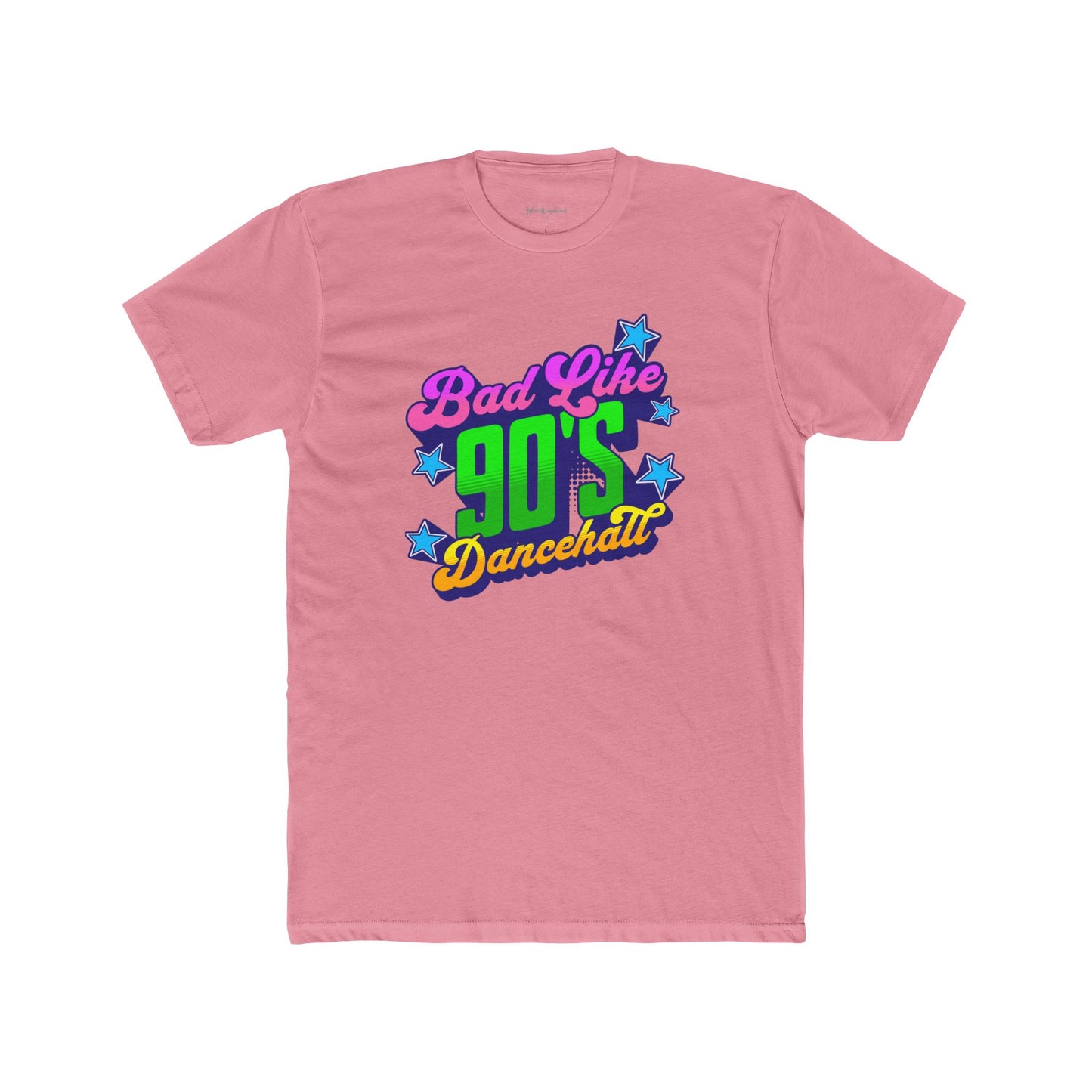 Bad Like 90’s Dancehall - Premium Cotton T-Shirt