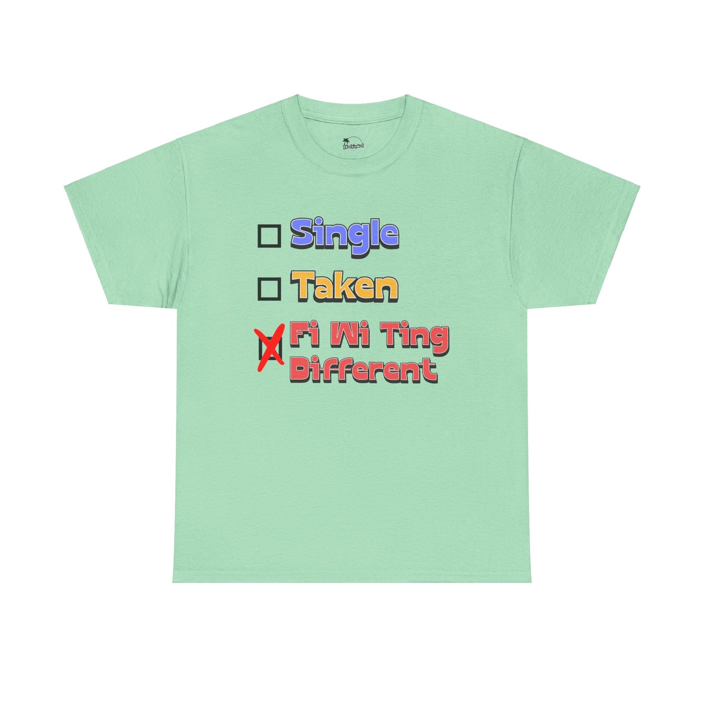 Fi Wi Ting Different - Heavy Cotton Tee