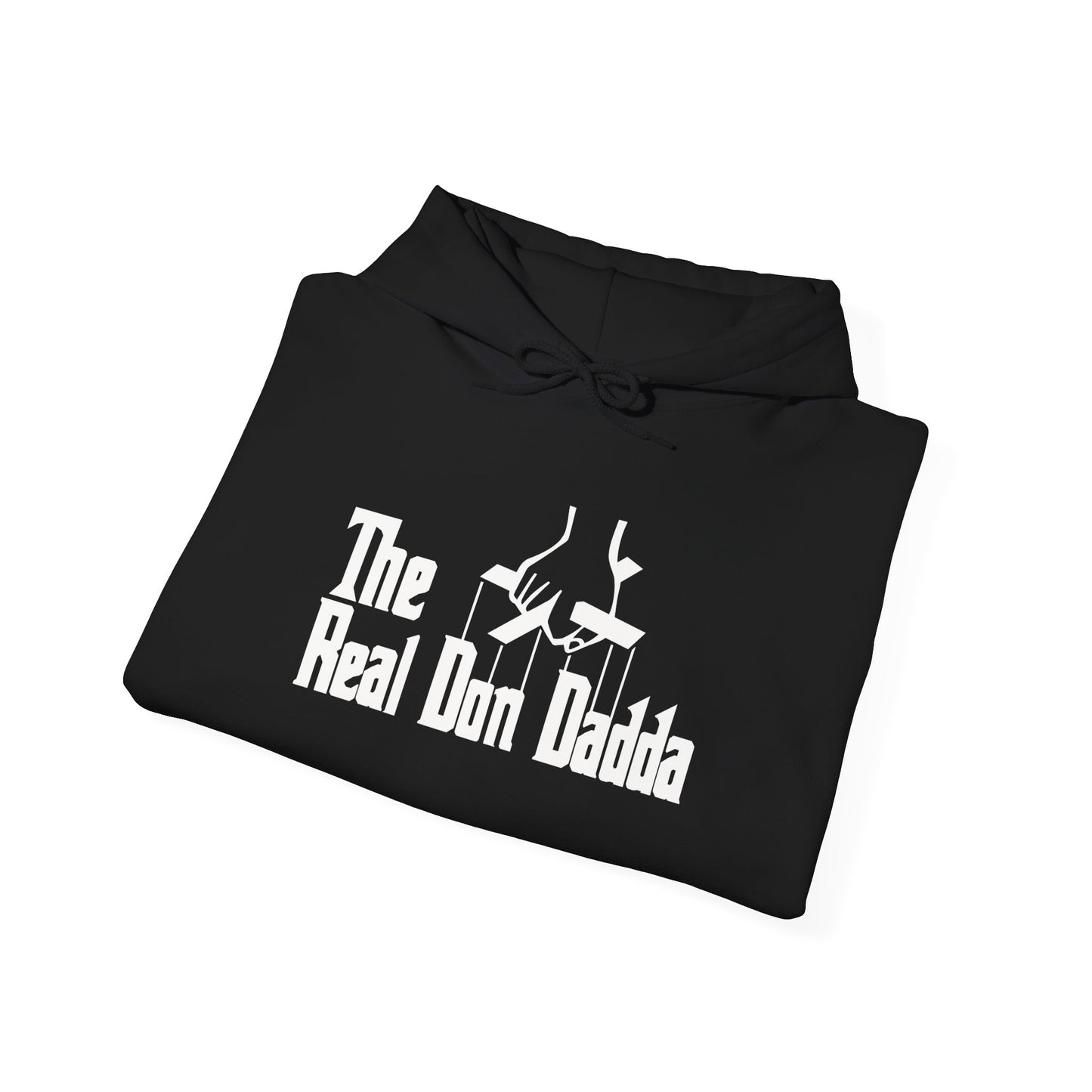 The Real Don Dadda - Hooded Sweatshirt