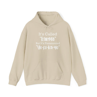 Hooded Sweatshirt -  'Yo-Fo-Ka-Yo'