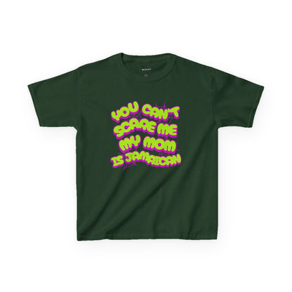 You Can't Scare Me, My Mother Is Jamaican - Kids Heavy Cotton™ Tee