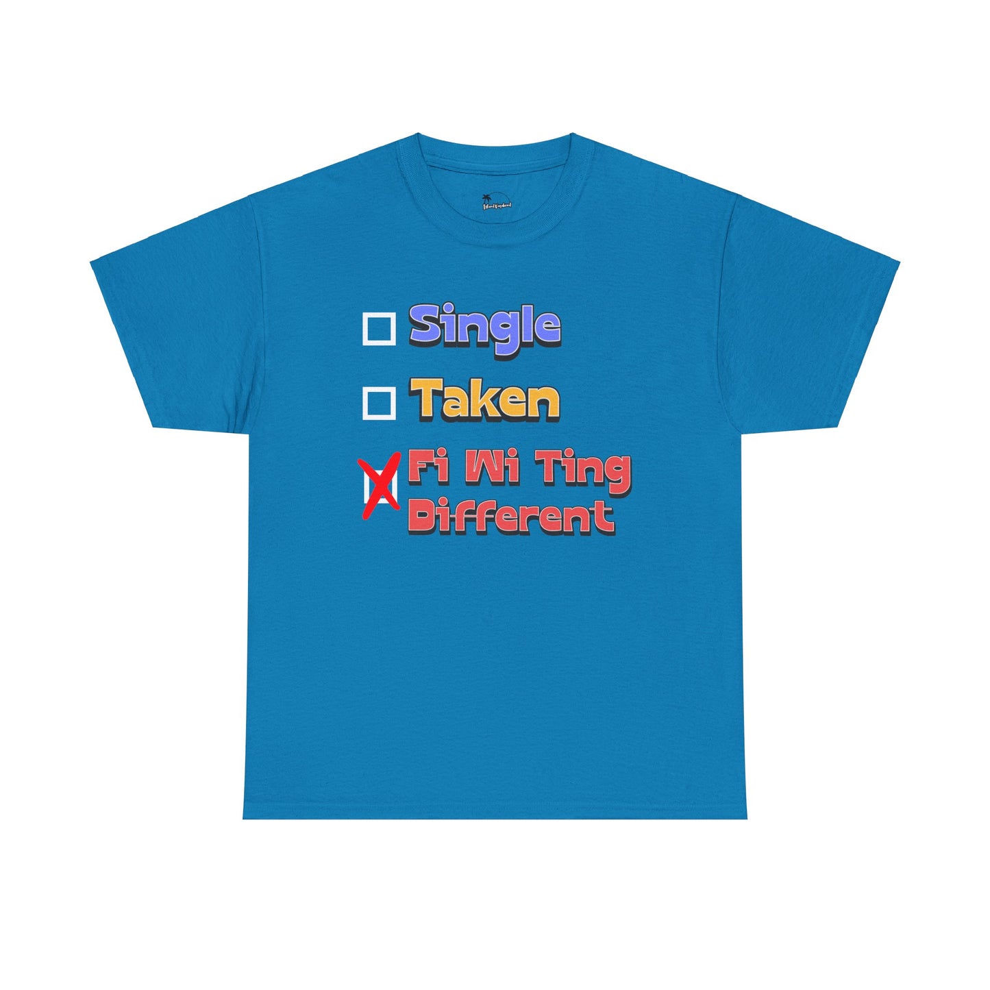 Fi Wi Ting Different - Heavy Cotton Tee