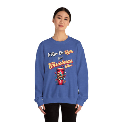 I Run On Coffee & Christmas Cheer - Sweatshirt