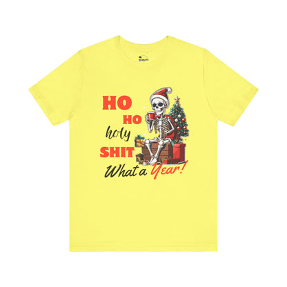 "Ho Ho Holy Shit What a Year" - Premium T-Shirt