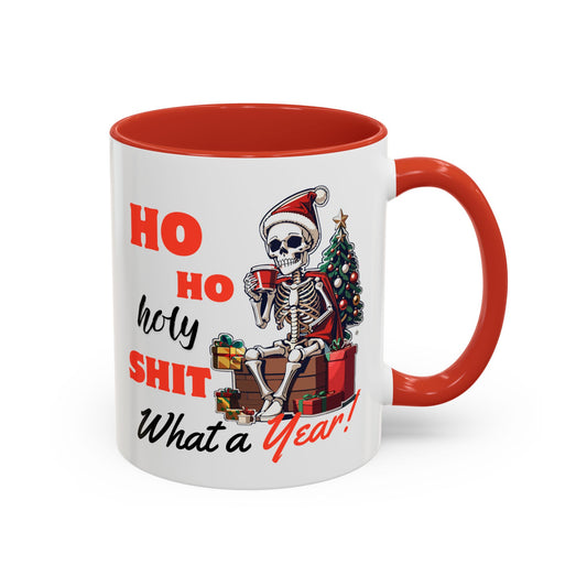 Ho Ho Holy Sh*t, What a Year! Coffee Mug – Sip the Chaos Away (11, 15oz)