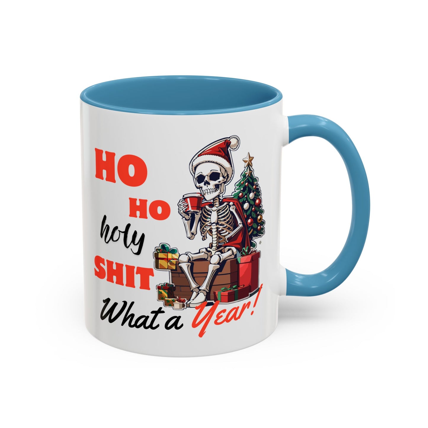 Ho Ho Holy Sh*t, What a Year! Coffee Mug – Sip the Chaos Away (11, 15oz)