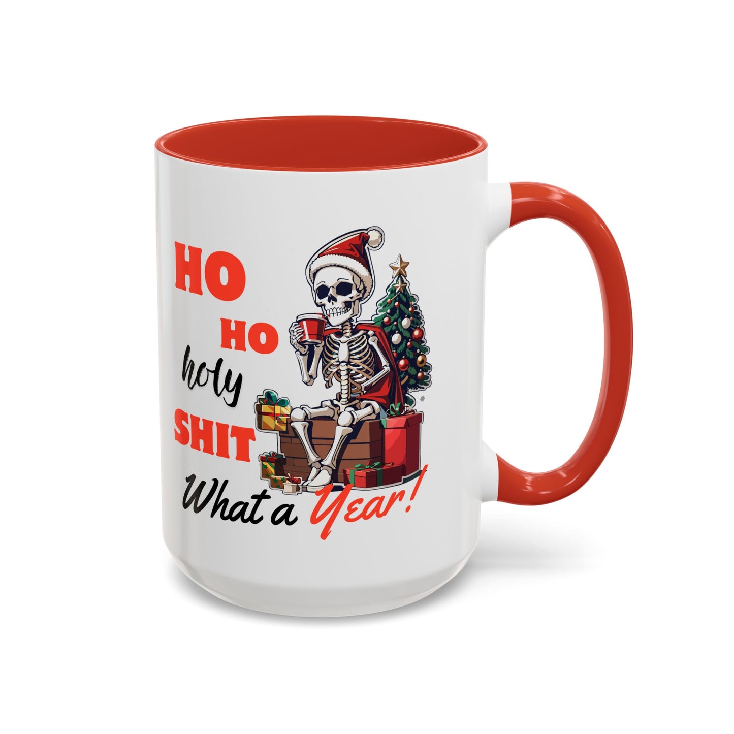 Ho Ho Holy Sh*t, What a Year! Coffee Mug – Sip the Chaos Away (11, 15oz)