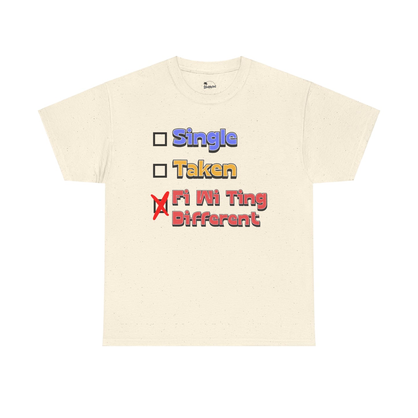 Fi Wi Ting Different - Heavy Cotton Tee