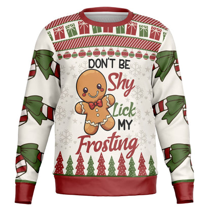 Don’t Be Shy, Lick My Frosting Sweatshirt