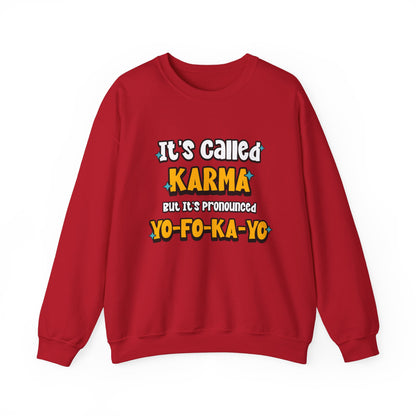 Karma (Yo-Fo-Ka-Yo) - Crewneck Sweatshirt - Because Life’s a Balancing Act