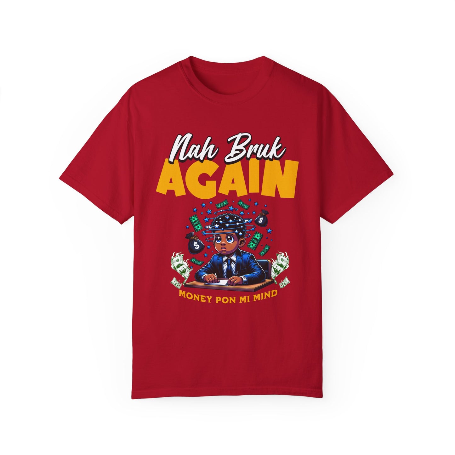 Nah Bruk Again T-Shirt 💸💪 - Premium T-Shirt