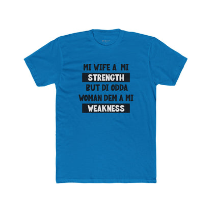 Mi Wife A Mi Strength - Premium T-Shirt