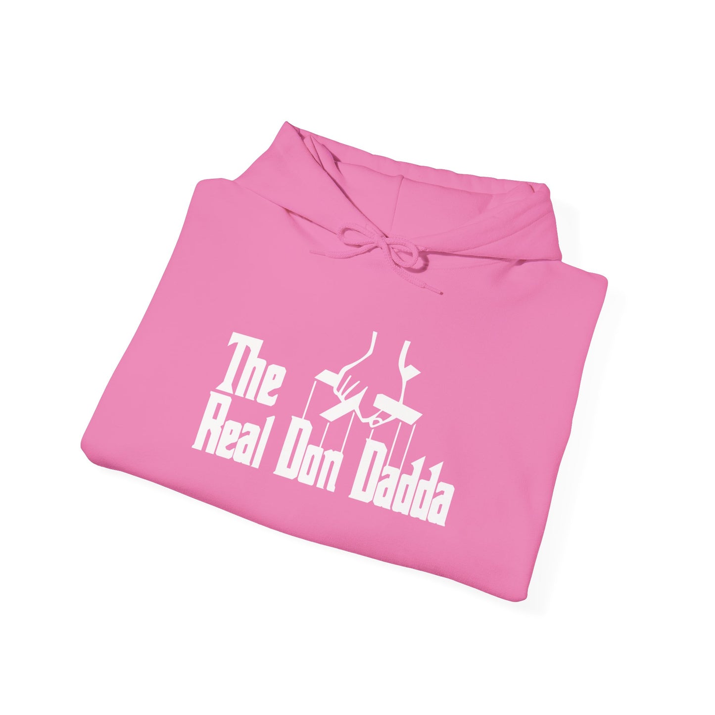 The Real Don Dadda - Hooded Sweatshirt