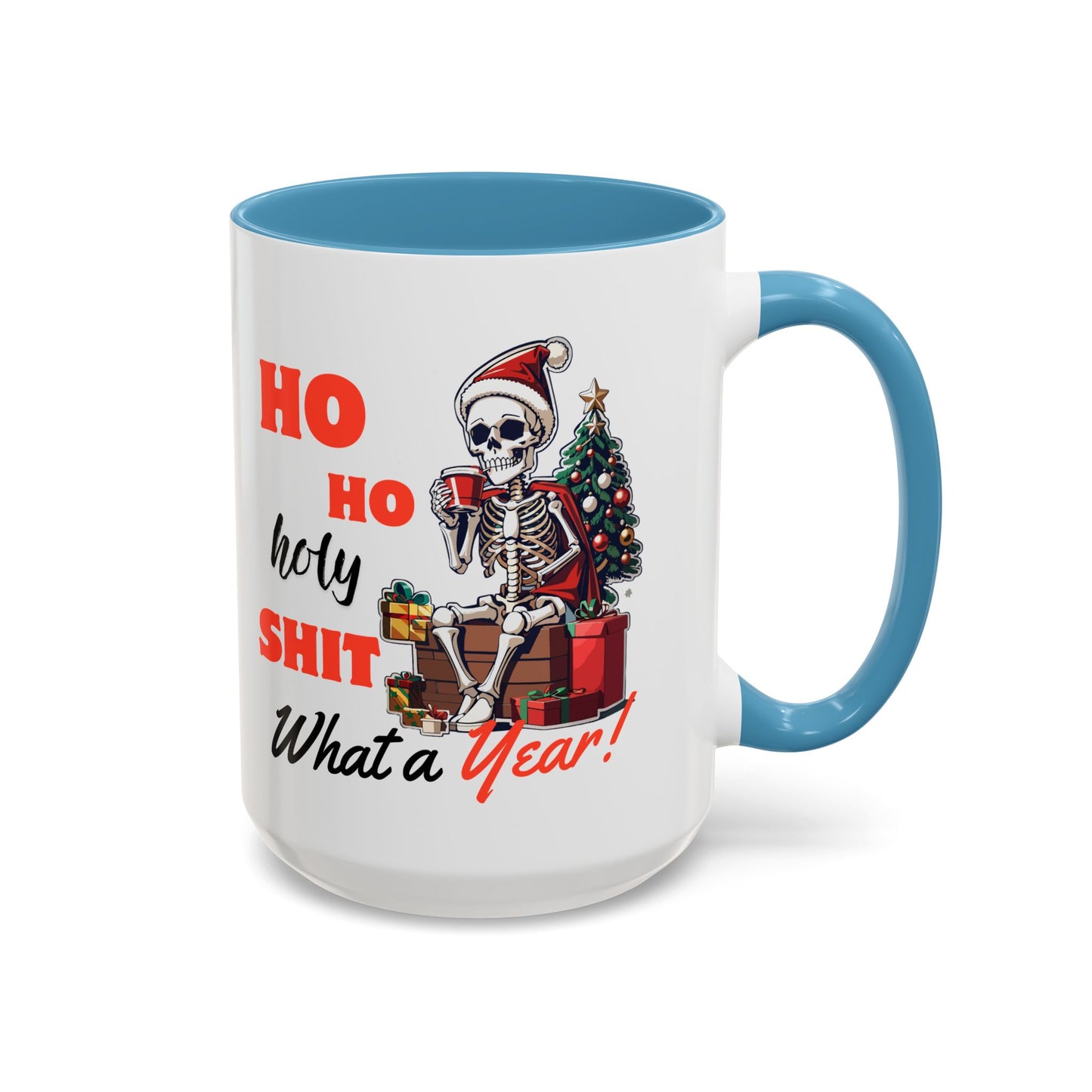 Ho Ho Holy Sh*t, What a Year! Coffee Mug – Sip the Chaos Away (11, 15oz)