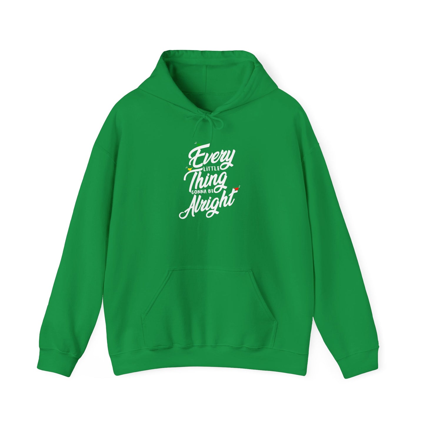 Every Little Thing Gonna Be Alright Hoodie– Spread Positive Vibes