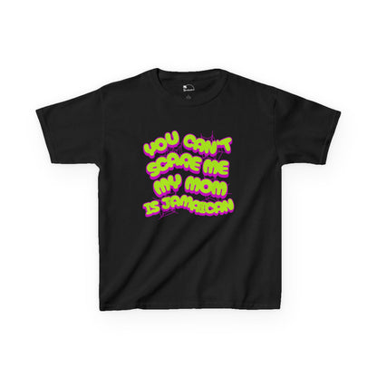 You Can't Scare Me, My Mother Is Jamaican - Kids Heavy Cotton™ Tee