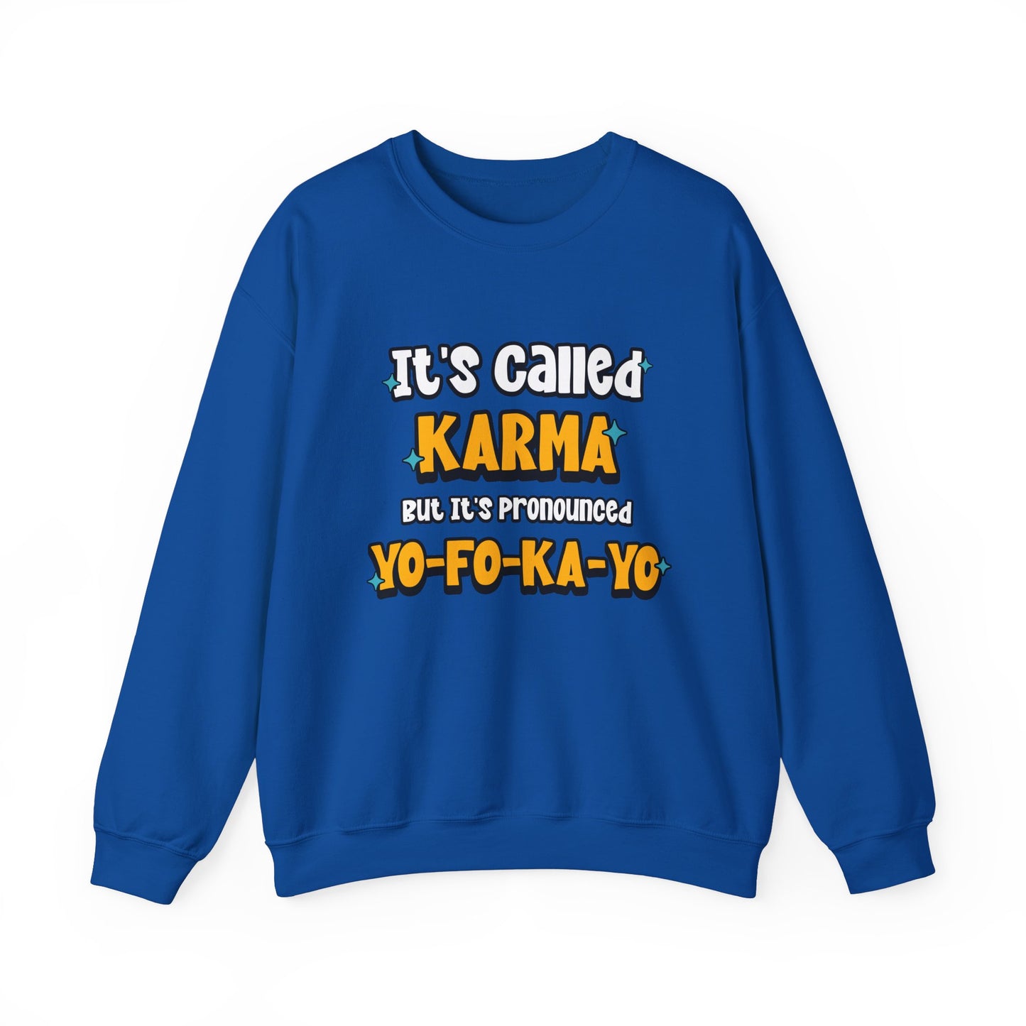 Karma (Yo-Fo-Ka-Yo) - Crewneck Sweatshirt - Because Life’s a Balancing Act