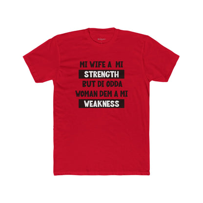 Mi Wife A Mi Strength - Premium T-Shirt