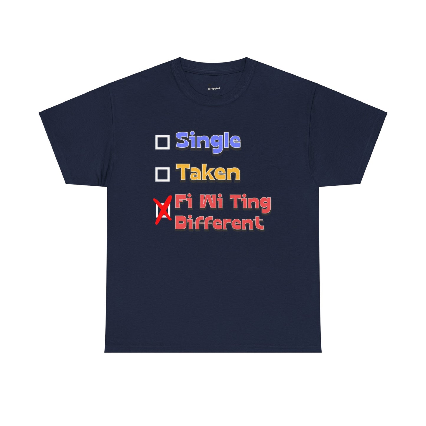Fi Wi Ting Different - Heavy Cotton Tee
