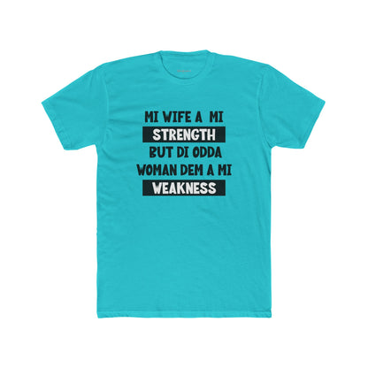 Mi Wife A Mi Strength - Premium T-Shirt