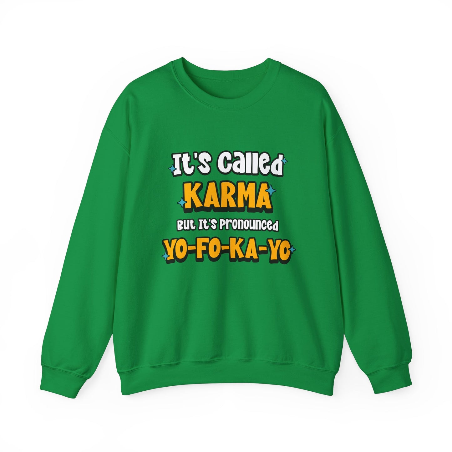 Karma (Yo-Fo-Ka-Yo) - Crewneck Sweatshirt - Because Life’s a Balancing Act