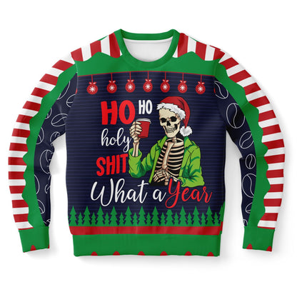 Ho Ho Holy Shit What A Year Sweatshirt